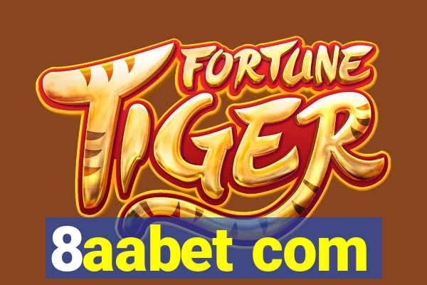 8aabet com